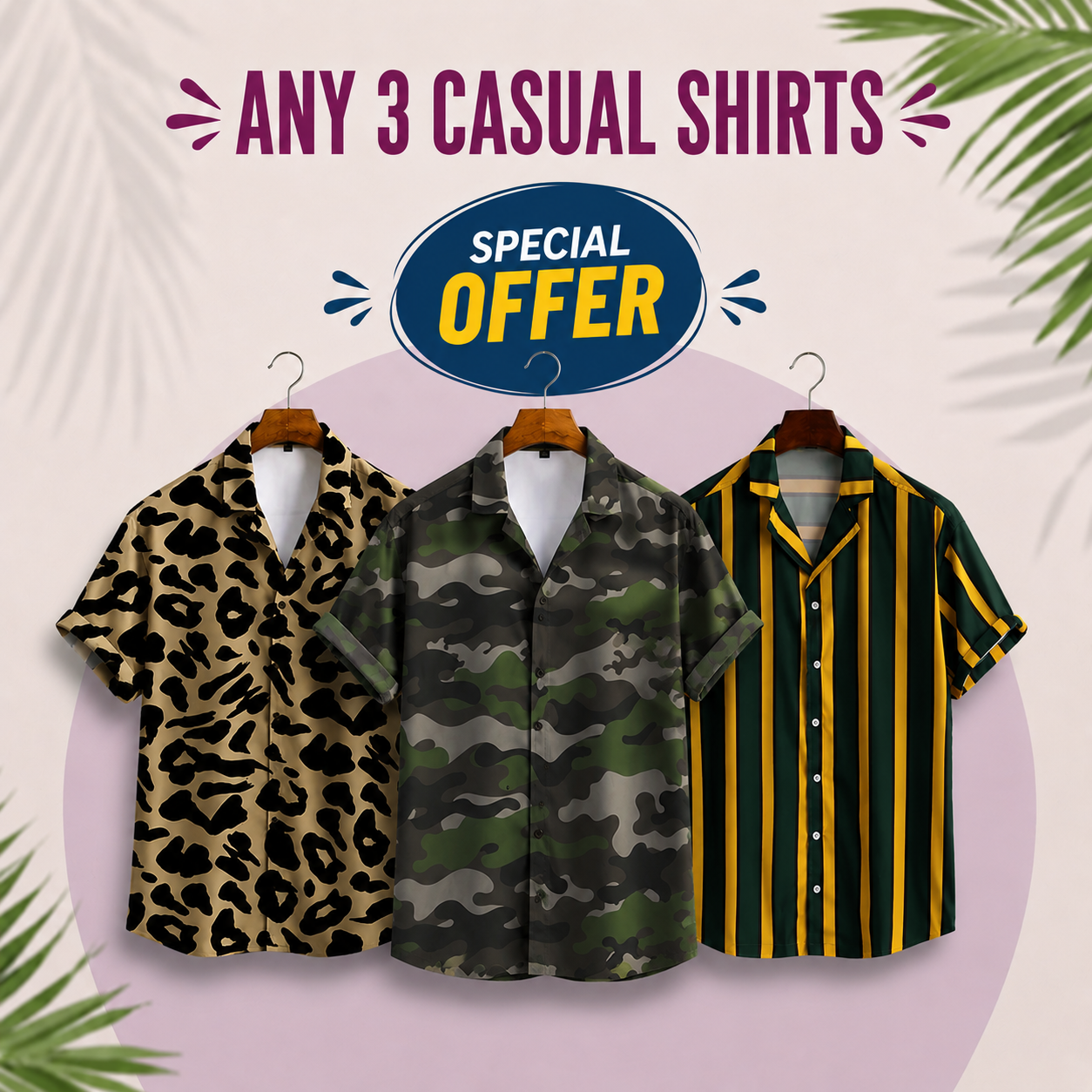 * Any 3 Hawaiin Shirts